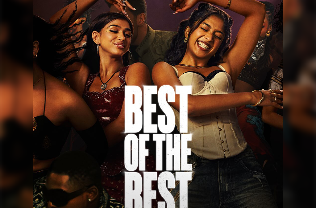 Best of the Best Trailer Brings Bollywood Dance, College Chaos and South Asian Representation to Netflix